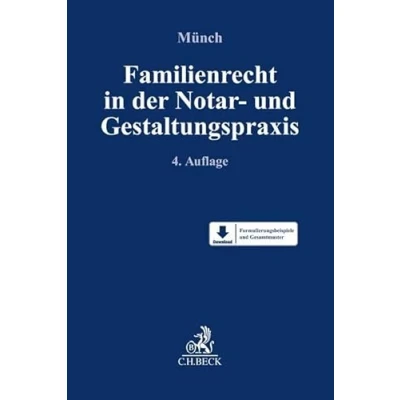 Abbildung von Familienrecht in der Notar und Gestaltungspraxis