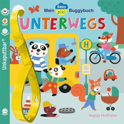 Abbildung von Baby Pixi (unkaputtbar) 107: Mein Buggybuch: Unterwegs: Ein wasserfestes Buggybuch für Kinder ab 12 Monaten (107)