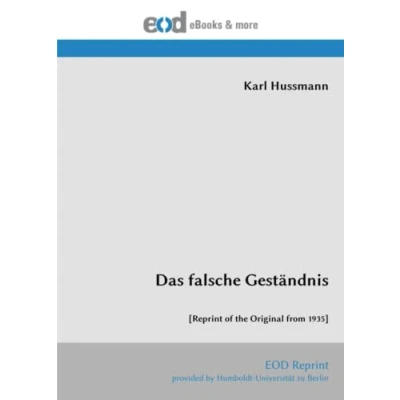 Abbildung von Das falsche Geständnis: [Reprint of the Original from 1935]