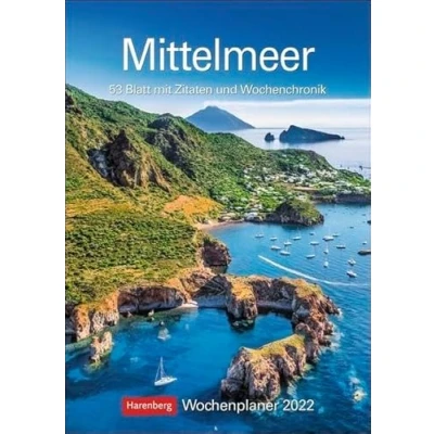 Abbildung von Mittelmeer Kalender 2022: Wochenplaner, 53 Blatt mit Zitaten und Wochenchronik