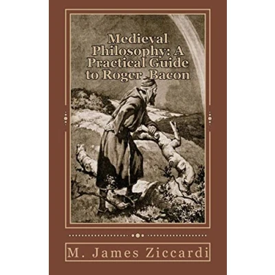 Abbildung von Medieval Philosophy: A Practical Guide to Roger Bacon