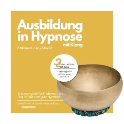 Abbildung von Ausbildung in Hypnose mit Klang: Trance so einfach wie noch nie! Das 1 x für eine gute (Grundlagenwissen Hypnose)