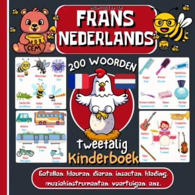 Abbildung von tweetalig KINDERBOEK Frans NEDERLANDS: Leer op een leuke manier, prentenboek voor Kinderen of beginners, leren
