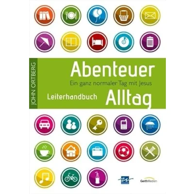 Abbildung von Abenteuer Alltag Leiterhandbuch: Ein ganz normaler mir Jesus