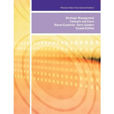 Abbildung von Strategic Management: Pearson New International Edition: Concepts and Cases