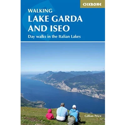 Abbildung von Walking Lake Garda and Iseo: Day walks in the Italian Lakes (Cicerone guidebooks)