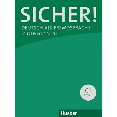 Abbildung von Sicher! C1: Deutsch als Fremdsprache / Paket Lehrerhandbuch C1.1 und C1.2