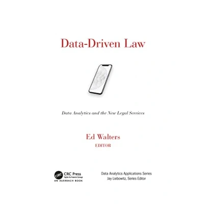 Abbildung von Data Driven Law: Analytics and the New Legal Services (Data Applications)