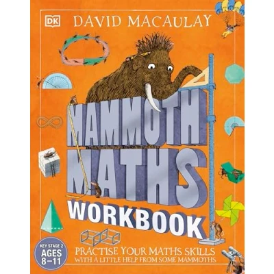 Abbildung von Mammoth Maths Workbook: Practise Your Skills with a Little Help from Some Mammoths (DK David Macauley How Things Work)