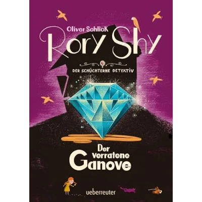 Abbildung von Rory Shy, der schüchterne Detektiv verratene Ganove (Rory Detektiv, Bd. 7)