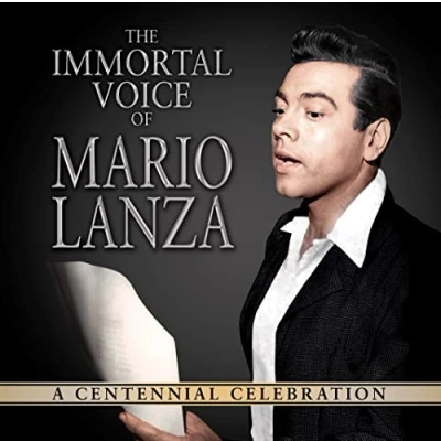 Abbildung von The Immortal Voice Of Mario Lanza: A Centennial Celebration