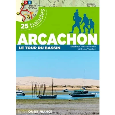 Abbildung von ARCACHON, LE TOUR DU BASSIN 25 BALADES: balades et cartes détaillées
