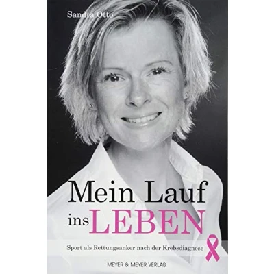 Abbildung von Mein Lauf ins Leben: Sport als Rettungsanker nach der Krebsdiagnose