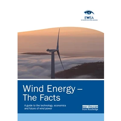 Abbildung von Wind Energy the Facts: A Guide to Technology, Economics and Future of Power