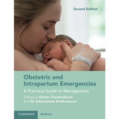 Abbildung von Obstetric and Intrapartum Emergencies: A Practical Guide to Management