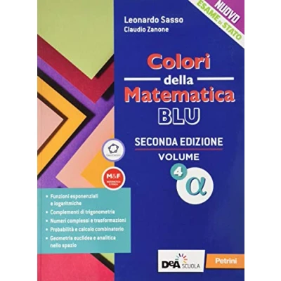 Abbildung von Colori della matematica. Ediz. blu. Per le Scuole superiori. Con e book. espansione online (Vol. 4 alfa)