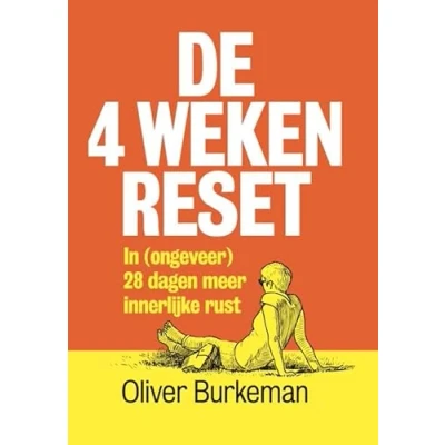 Abbildung von De 4 weken reset: In (ongeveer) 28 dagen meer innerlijke rust