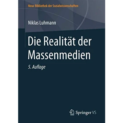 Abbildung von Die Realität der Massenmedien (Neue Bibliothek Sozialwissenschaften)