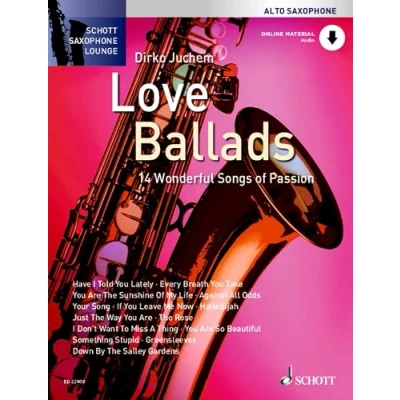 Abbildung von Love Ballads: 14 leidenschaftliche Songs. Alt Saxophon. (Schott Saxophone Lounge)