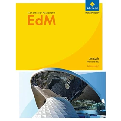 Abbildung von Elemente der Mathematik SII Ausgabe 2017 für Rheinland Pfalz: Analysis Leistungsfach Schülerband