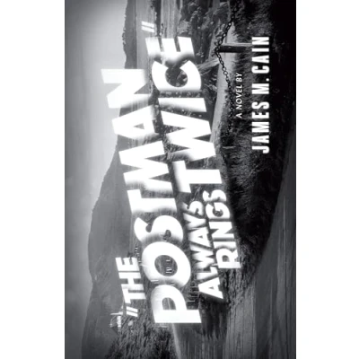 Abbildung von The Postman Always Rings Twice: classic crime novel and major movie