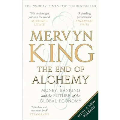 Abbildung von the End of Alchemy: Money, Banking and Future Global Economy