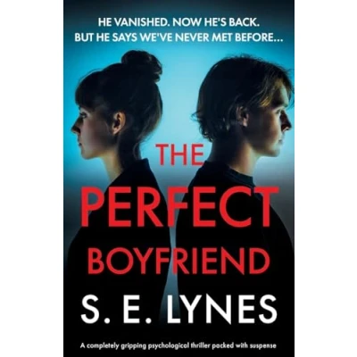 Abbildung von The Perfect Boyfriend: A completely gripping psychological thriller packed with suspense