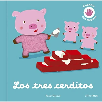 Abbildung von Los tres cerditos. Cuento con texturas (Cuentos clásicos texturas)
