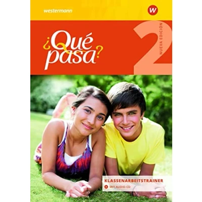 Abbildung von ¿Qué pasa? Ausgabe 2016: Klassenarbeitstrainer 2 (¿Qué pasa?: Lehrwerk für Spanisch als 2. Fremdsprache ab Klasse 6 oder 7 2016)