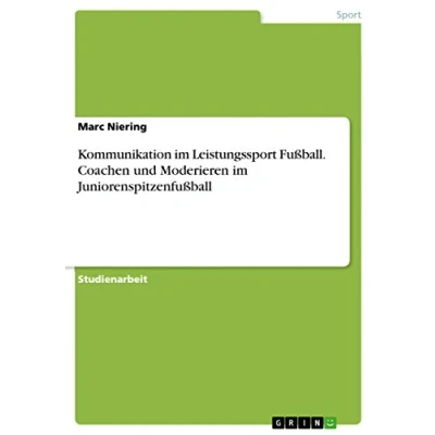 Abbildung von Kommunikation im Leistungssport Fußball. Coachen und Moderieren Juniorenspitzenfußball