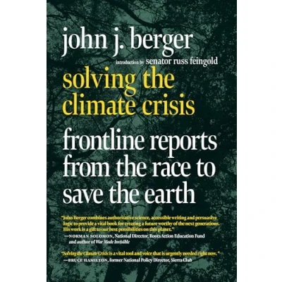 Abbildung von Solving the Climate Crisis: Frontline Reports from Race to Save Earth