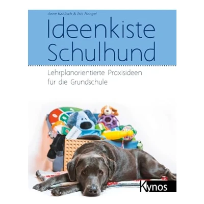Abbildung von Ideenkiste Schulhund: Lehrplanorientierte Praxisideen für die Grundschule