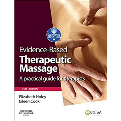 Abbildung von Evidence based Therapeutic Massage: A Practical Guide for Therapists (Physiotherapy Essentials)
