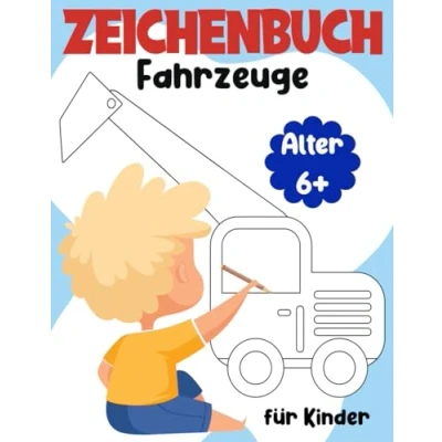 Abbildung von Fahrzeuge Zeichenbuch für Kinder: Schritt und Rasterpapier Anleitung zum Zeichnen von Fahrzeugen Mädchen Jungen (Zeichnen lernen Kinder, Band 5)