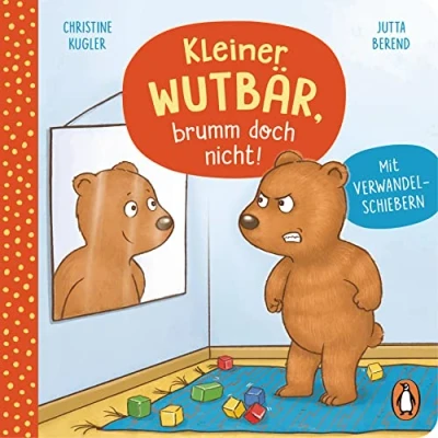 Abbildung von Kleiner Wutbär, brumm doch nicht!: Pappbilderbuch mit Verwandelschiebern für Kinder ab 2 Jahren (Die Kleine Gefühlstiere Reihe, Band 2)