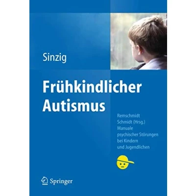 Abbildung von Frühkindlicher Autismus (Manuale psychischer Störungen bei Kindern und Jugendlichen)