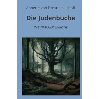 Abbildung von Die Judenbuche: in einfacher Sprache (Klassiker Sprache)
