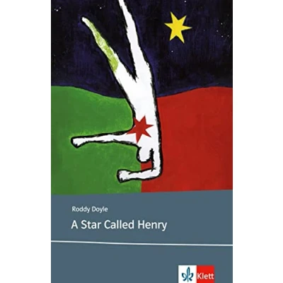 Abbildung von A Star Called Henry: Schulausgabe für das Niveau B2, ab dem 6. Lernjahr. Ungekürzter englischer Originaltext mit Annotationen (Klett English Editions)