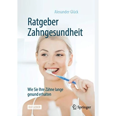 Abbildung von Ratgeber Zahngesundheit: Wie Sie Ihre Zähne lange gesund erhalten