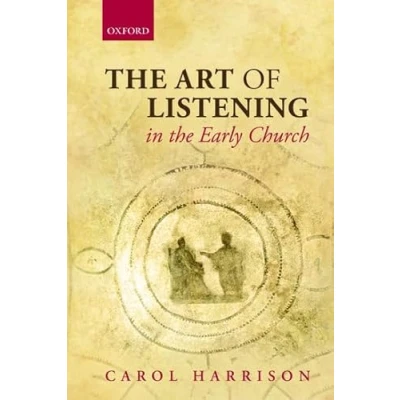 Abbildung von the Art of Listening in Early Church