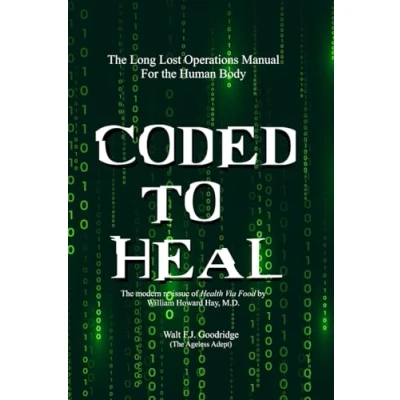 Abbildung von Coded to Heal: the Long Lost Operations Manual for Human Body