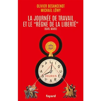 Abbildung von la journée de travail et le règne liberté