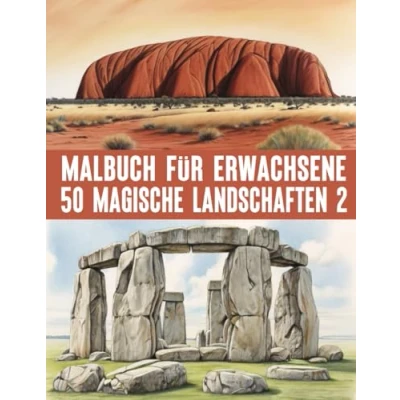 Abbildung von 50 magische Landschaften aus aller Welt 2 Malbuch für Erwachsene: Professionelle Motive Spaß, Entspannung &amp; Stressabbau ohne Schattierungen (Mal und Rätselbücher Erwachsene)