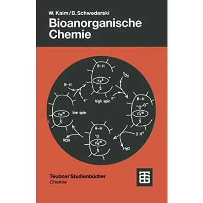 Abbildung von Bioanorganische Chemie: Zur Funktion Chemischer Elemente In Lebensprozessen (German Edition) (Teubner Studienbücher Chemie)