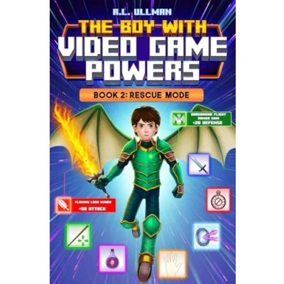 Abbildung von The Boy with Video Game Powers: Book 2: Rescue Mode