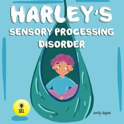 Abbildung von Harley&#039;s Sensory Processing Disorder: SPD Book for Kids, ADHD, Autism, ADD