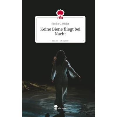 Abbildung von Keine Biene fliegt bei Nacht. Life is a Story story.one