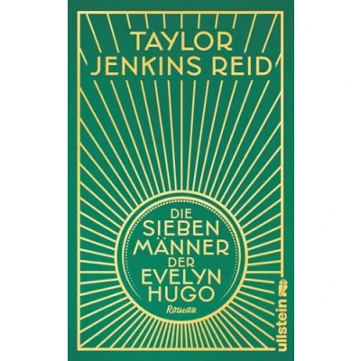 Abbildung von Die sieben Männer der Evelyn Hugo: Roman hochwertige Schmuckausgabe ein Muss für alle Fans von Taylor Jenkins Reid