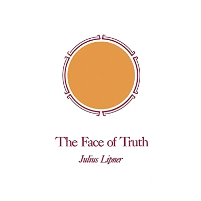 Abbildung von the Face of Truth: A Study Meaning and Metaphysics in Vedantic Theology R¿m¿nuja