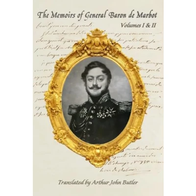 Abbildung von The Memoirs of General Baron de Marbot: Volumes I &amp; II